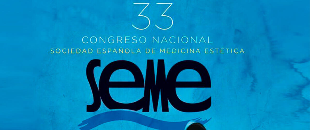 Blog Clínica Vega | 33º Congreso Sociedad Española de Medicina Estética (SEME)